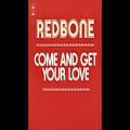 عکس Redbone - Come and Get Your Love اهنگی زیبا و خیلی باحال