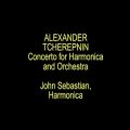 عکس TCHEREPNIN - Concerto for Harmonica and Orchestra