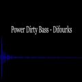 عکس موزیک ویدیو/Soundtrack - Power Dirty Bass