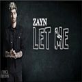 عکس موزیک خارجی جدید ZAYN به نام Let Me