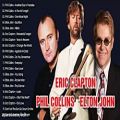 عکس بهترین آهنگ های راک تا کنون از Phil Collins, Elton John, Eric Clapton