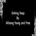 عکس Sinking Deep | Hillsong Young and Free (Lyrics)
