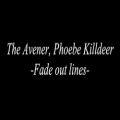 عکس The Avener, Phoebe Killdeer - Fade out lines