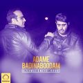 عکس Adame Badi Naboodam