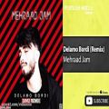 عکس Mehraad Jam - Delamo Bordi - Djm2 Remix ( مهراد جم - دلمو بردی - ریمیکس )