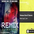 عکس Mehraad Jam - Delamo Bordi - Dj Kahzad Remix ( مهراد جم - دلمو بردی - ریمیکس )