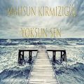 عکس بعد از مدت ها : دانلود آهنگ ترکی جدید Mahsun Kirmizigul به نام Yoksun Sen