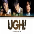 عکس لیریک آهنگ !UGH از (BTS (J-Hope, Suga, RM