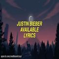 عکس Justin Bieber - Available (Lyrics)