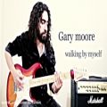 عکس (Gary moore - walking by my self (cover
