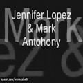 عکس Jennifer Lopez Y Mark Anthony- No Me Amesمتن و زیرنویس فارسی