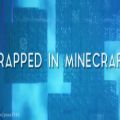 عکس (Trapped in Minecraft! (Minecraft Song Animation