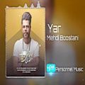 عکس Mehdi Boostani - Yar 2020 (Official Song) آهنگی جدید مهدی بوستانی - یار