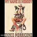 عکس موسیقی زیبای my name is nobody اثر شاخص ennio morricone
