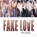عکس لیریک مشاپ ترکیبی آهنگ Fake Love از BTS و G)-Idle)
