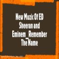 عکس اهنگ remember the name_eminem and ed sheeean