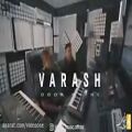 عکس Varash - Door Nasho - Part 2 ( وارش - دور نشو - تیزر )