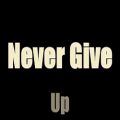 عکس Never Give Up