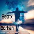 عکس اهنگ Setrix به نام برهان - کانال تاپ