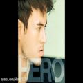 عکس آهنگ بسیار زیبای Enrique Iglesias - Hero