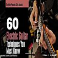 عکس a 60 Electric Guitar Techniques You Must Know