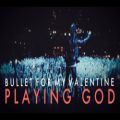 عکس Bullet for My Valentine - Playing God