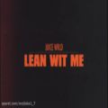 عکس (Juice WRLD - Lean Wit Me (Official Music Video