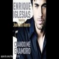 عکس آهنگ خارجی بسیار زیبا - Enrique Iglesias - Cuando Me Enamoro