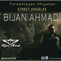 عکس آهنگ بیژن احمدی - فرشته های خیابان