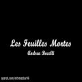 عکس Andrea Bocelli - Les Feuilles Mortes متن و زیرنویس فارسی