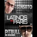 عکس Pitbull feat. Sensato - Latinos In Paris از بهتریناش