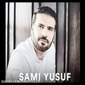 عکس سامی یوسف - آهنگ Ya Rasul Allah, Pt. 1 (Live) - آهنگ خارجی