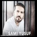 عکس سامی یوسف - آهنگ Ya Rasul Allah, Pt. 1 (Kurdish Version) - آهنگ خارجی