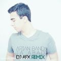 عکس دانلود موزیک Ta Abad (DJ AFX Remix) اثر Arian-Band