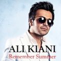 عکس دانلود موزیک Remember Summer اثر Ali-Kiani