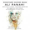 عکس دانلود موزیک Dokhtare Khoobi Bash اثر Ali-Panahi