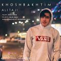 عکس دانلود موزیک Khoshbakhtim اثر Ali-Taji
