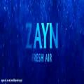 عکس ZAYN - Fresh Air (Audio)