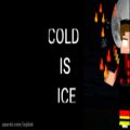 عکس COLD IS ICE (توضیحات)