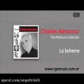 عکس آهنگ فرانسوی La boheme از Charles Aznavour ♥