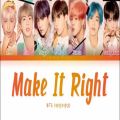 عکس لیریک اهنگ Make it right از BTS