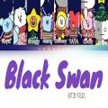 عکس لیریک آهنگ Black Swan از BTS ورژن بی‌تی‌۲۱