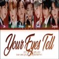 عکس لیریک آهنگ جدید Your Eyes Tell از MAP OF THE SOUL 7: THE JOURNEY || BTS