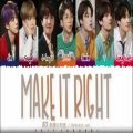 عکس لیریک آهنگ Make It Right از BTS ورژن ژاپنی