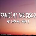 عکس Panic!At The Disco-Hey Look Ma,I MADE IT!(Lyrics video)