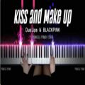 عکس کاور پیانو آهنگ Kiss And Make Up از دوآ لیپا و بلک پینک | Pianella Piano