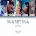 عکس لیریک آهنگ BANG BANG BANG از BIGBANG