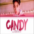 عکس BAEKHYUN (백현) Candy Lyrics (EngRomHan가사) آهنگ کندی(آبنبات) از بکهیون