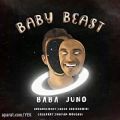 عکس آهنگ بابا جونو - Baby Beast
