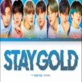 عکس (ترجمه فارسی) لیریک آهنگ جدید Stay Gold از MAP OF THE SOUL 7: THE JOURNEY || BTS